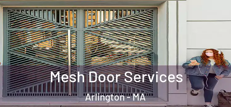 Mesh Door Services Arlington - MA