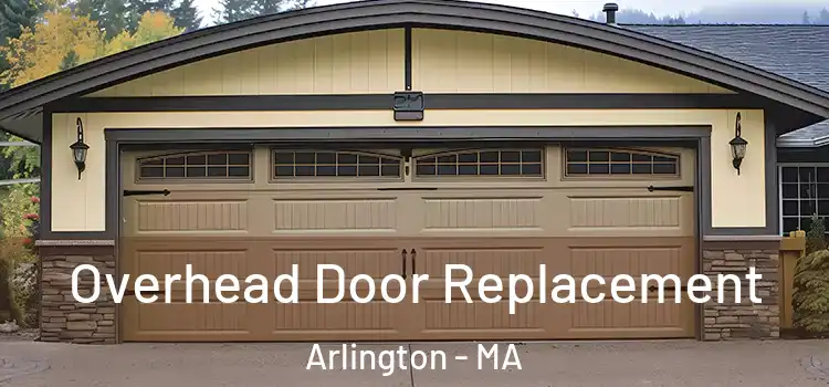  Overhead Door Replacement Arlington - MA