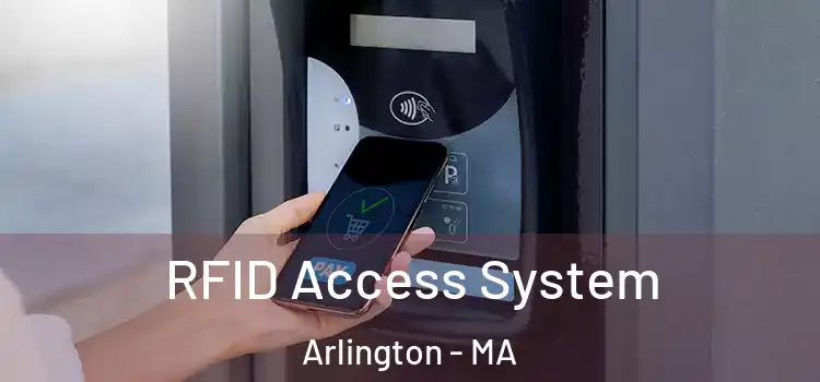  RFID Access System Arlington - MA