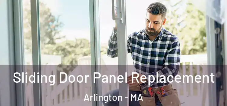  Sliding Door Panel Replacement Arlington - MA