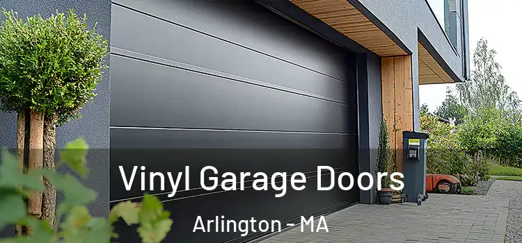  Vinyl Garage Doors Arlington - MA